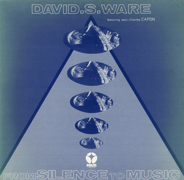 David S. Ware featuring Jean-Charles Capon : From Silence To Music (LP, Album)