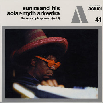 The Sun Ra Arkestra : The Solar Myth Approach, Vol. 2 (LP, Album, RE, 180)