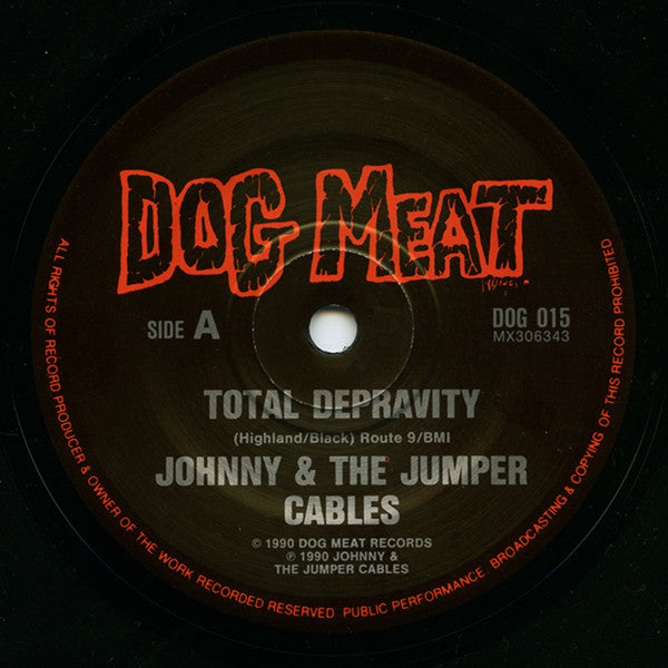 Johnny & The Jumper Cables : Total Depravity (7", Single)