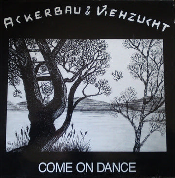 Ackerbau & Viehzucht : Come On Dance (12", MiniAlbum, Pin)