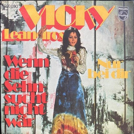 Vicky Leandros : Wenn Die Sehnsucht Nicht Wär (7", Single, Inj)