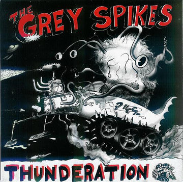 The Grey Spikes : Thunderation (7", EP)