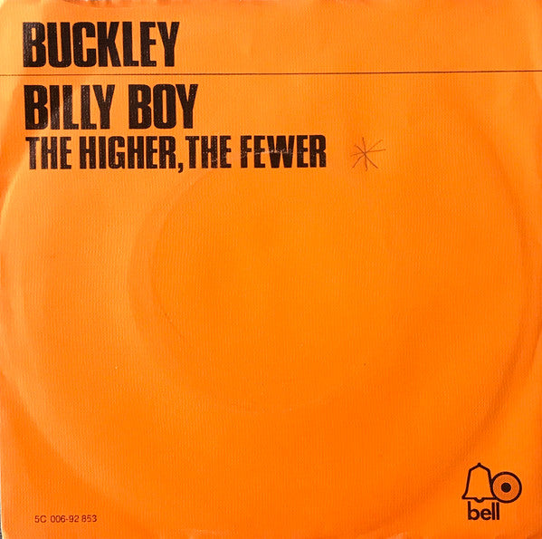 Buckley (6) : Billy Boy / The Higher, The Fewer (7", Single)