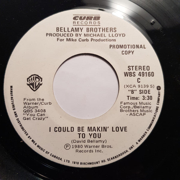 Bellamy Brothers : I Could Be Makin' Love To You / Sugar Daddy (7", Promo)
