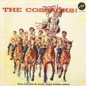 Original Schwarzmeer Kosaken Chor : The Cossacks! (LP, Album, RE)