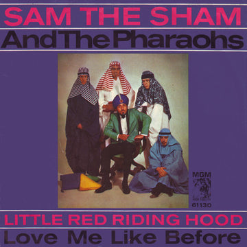 Sam The Sham & The Pharaohs : Little Red Riding Hood / Love Me Like Before (7", Single, Mono)