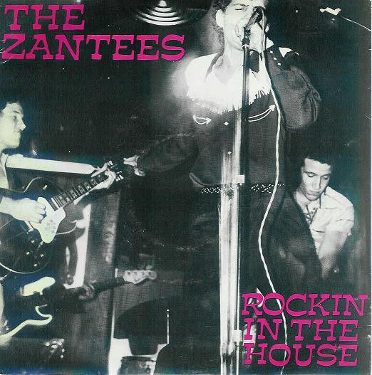 The Zantees : Rockin' In The House (7", Single)