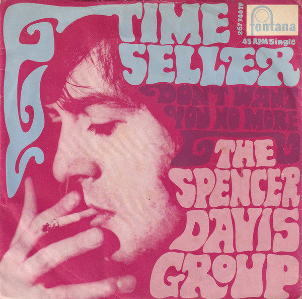 The Spencer Davis Group : Time Seller (7", Single, Mono)