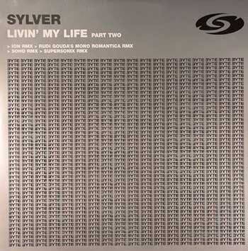 Sylver : Livin' My Life (Part Two) (12")