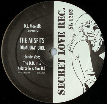 D.J. Marcello* Presents The Misfits : Dumdum Girl (12")