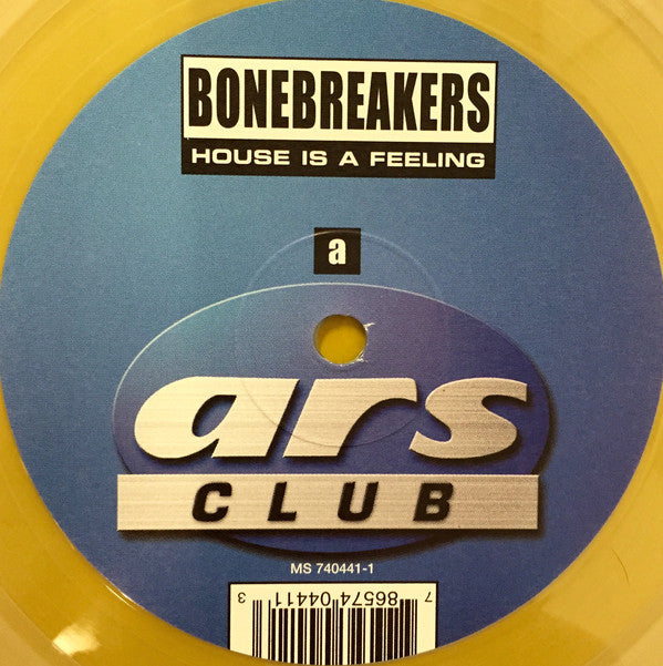 Bonebreakers : House Is A Feeling (12", Tra)