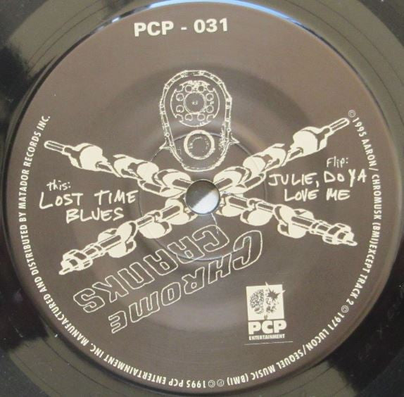 Chrome Cranks : Lost Time Blues (7", Single)