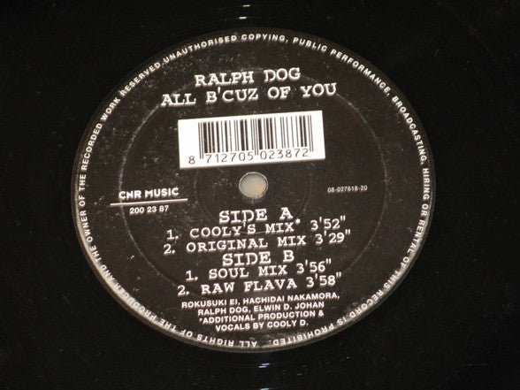 Ralph Dog : All B'cuz Of You (12", Maxi)