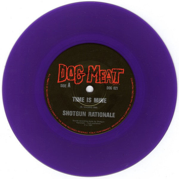 Shotgun Rationale : Time Is Mine (7", EP, Pur)