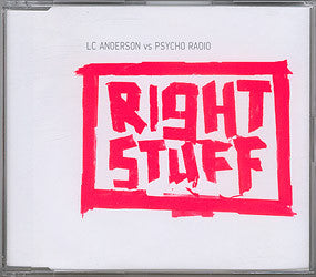 L.C. Anderson vs. Psycho Radio : Right Stuff (CD, Single)