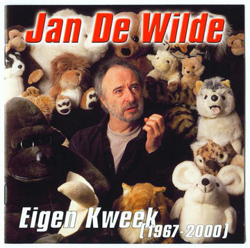 Jan De Wilde : Eigen Kweek (1967-2000) (2xCD, Comp, RE)