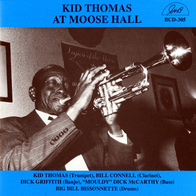 Kid Thomas Valentine : Kid Thomas At Moose Hall (CD, Album)