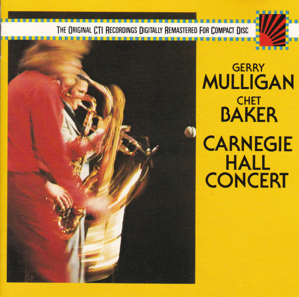 Gerry Mulligan / Chet Baker : Carnegie Hall Concert (CD, Album, RE, RM, RP)