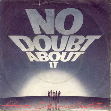 Hot Chocolate : No Doubt About It (7", Single)