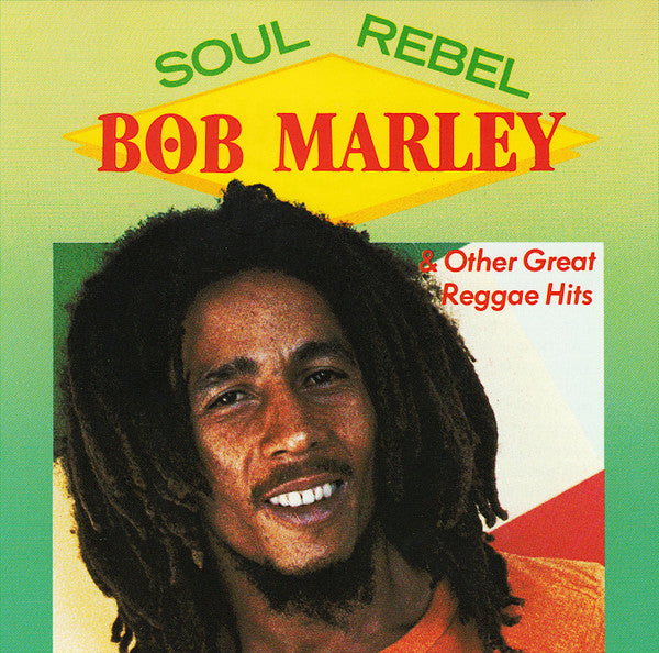 Bob Marley : Soul Rebel & Other Great Reggae Hits (CD, Comp)