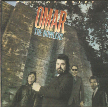 Omar And The Howlers : Wall Of Pride (CD, Album)