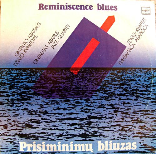 Gintautas Abarius Jazz Quartet = Gintautas Abarius Jazz Quartet = Gintautas Abarius Jazz Quartet : Prisiminimų Bliuzas = Reminiscence Blues (LP, Album, Red)