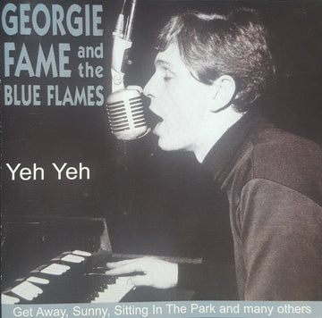 Georgie Fame & The Blue Flames : Yeh Yeh (CD, Comp)