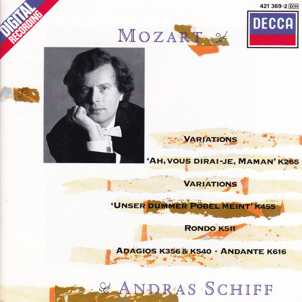 Wolfgang Amadeus Mozart - András Schiff : Variations "Ah, Vous Dirai-je, Maman" K265, Variations "Unser Dummer Pöbel Meint" K455, Rondo K511, Adagios K356 & K540, Andante K616 (CD, Album, RE)