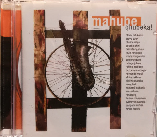 Mahube : Qhubeka! (CDr, Album)