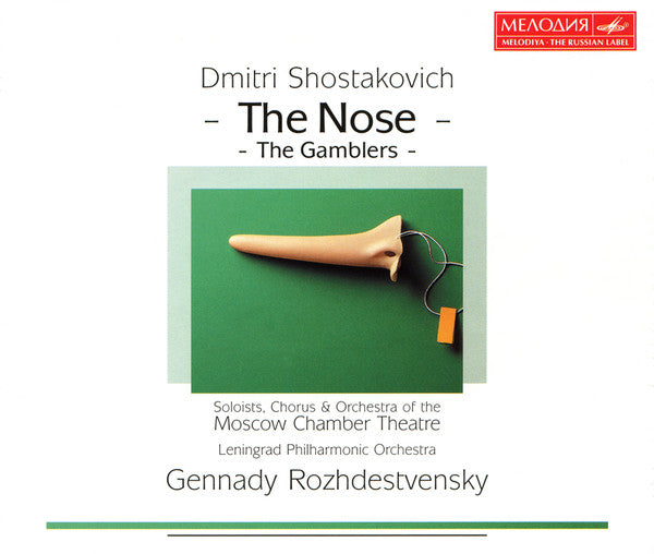 Dmitri Shostakovich - Солисты Московского Камерного Музыкального Театра, Хор Московского Камерного Музыкального Театра & Оркестр Московского Камерного Музыкального Театра, Leningrad Philharmonic Orchestra, Gennadi Rozhdestvensky : The Nose · The Gamblers (2xCD, Comp)