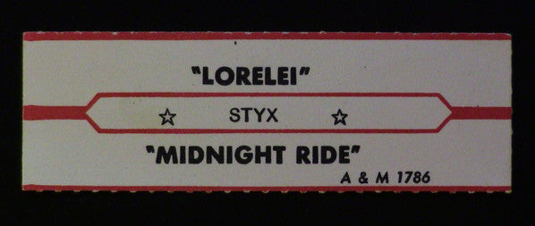 Styx : Lorelei / Midnight Ride (7", Single, Styrene, Mon)