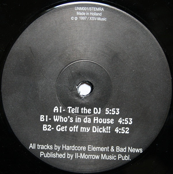 Hardcore Element vs. Bad News : Tell The DJ (12")