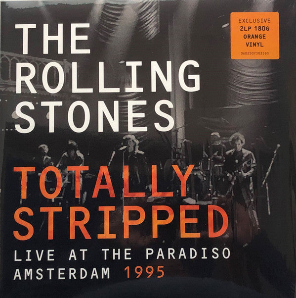 The Rolling Stones : Totally Stripped (Live At The Paradiso Amsterdam 1995) (2xLP, Ltd, Ora)