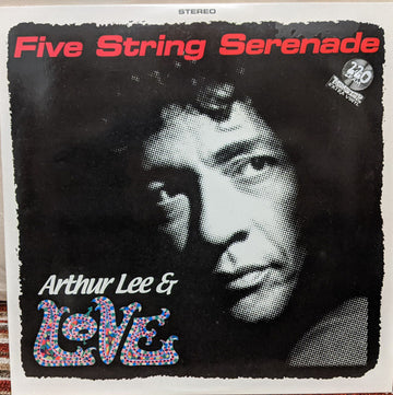 Arthur Lee & Love : Five String Serenade (LP, RE, 220)