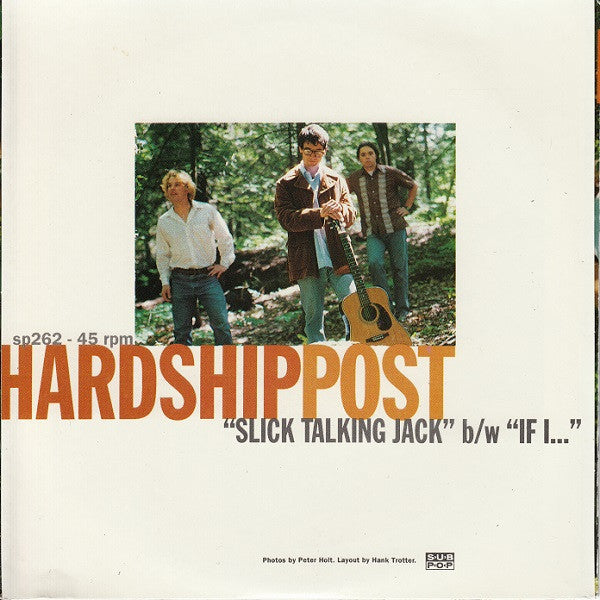 Hardship Post* : Slick Talking Jack / If I... (7")