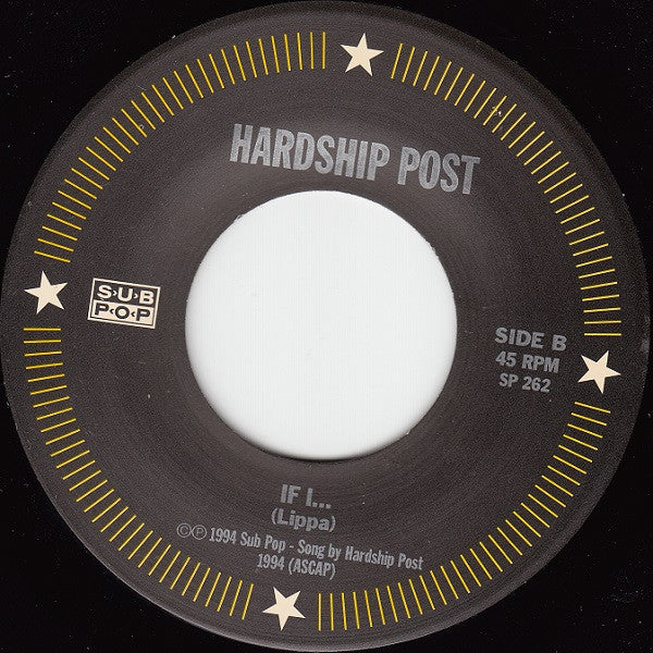 Hardship Post* : Slick Talking Jack / If I... (7")