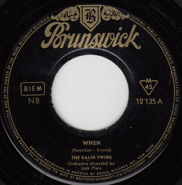 The Kalin Twins* : When / Three O'Clock Thrill (7", Single, Mono)