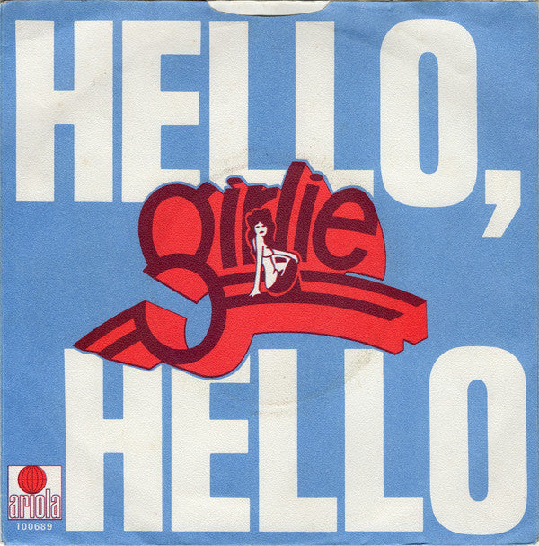 Girlie : Hello, Hello (7", Single, Inj)