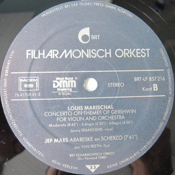 BRT Filharmonisch Orkest* Onder Leiding Van Fernand Terby Spielt Werk Van Arthur De Greef / Jan Segers / Louis Marischal / Jef Maes : Vier Oud Vlaamse Liederen / Five Drawings / Concerto On Themes Of Gershwin For Violon And Orchestra / Arabeske En Scherzo (LP)