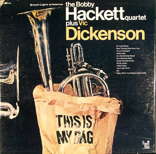 The Bobby Hackett Quartet Plus Vic Dickenson : This Is My Bag (LP)