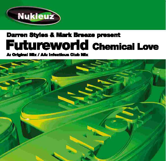 Styles & Breeze Present Futureworld : Chemical Love (12")
