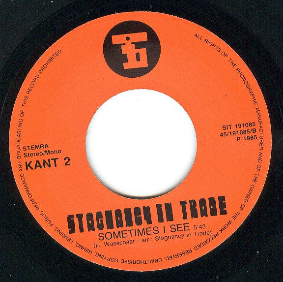 Stagnancy In Trade : You Can Not Come In (7")