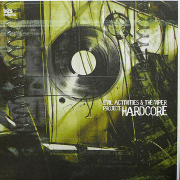 Evil Activities & The Viper : Project: Hardcore (12")
