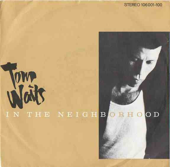Tom Waits : In The Neighborhood (7", Single)