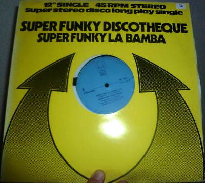 Super Funky Discotheque : Super Funky La Bamba (12")