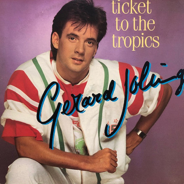 Gerard Joling : Ticket To The Tropics (12")