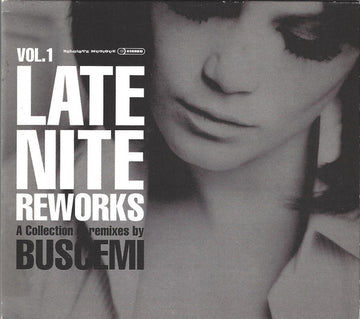 Buscemi : Late Nite Reworks Vol. 1 (A Collection Of Remixes By Buscemi) (2xCD, Album, RP, Dig)