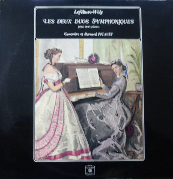Louis J.A. Lefébure-Wely / Geneviève Picavet et Bernard Picavet : Les Deux Duos Symphoniques Pour Deux Pianos (LP, Album)