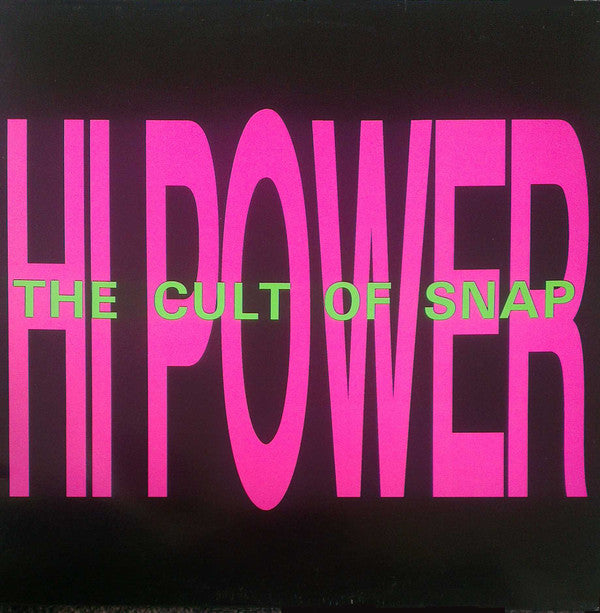 Hi Power : The Cult Of Snap (12")