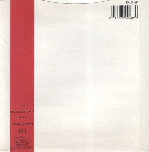 Bryan Ferry : He'll Have To Go (7", Single, Pap)